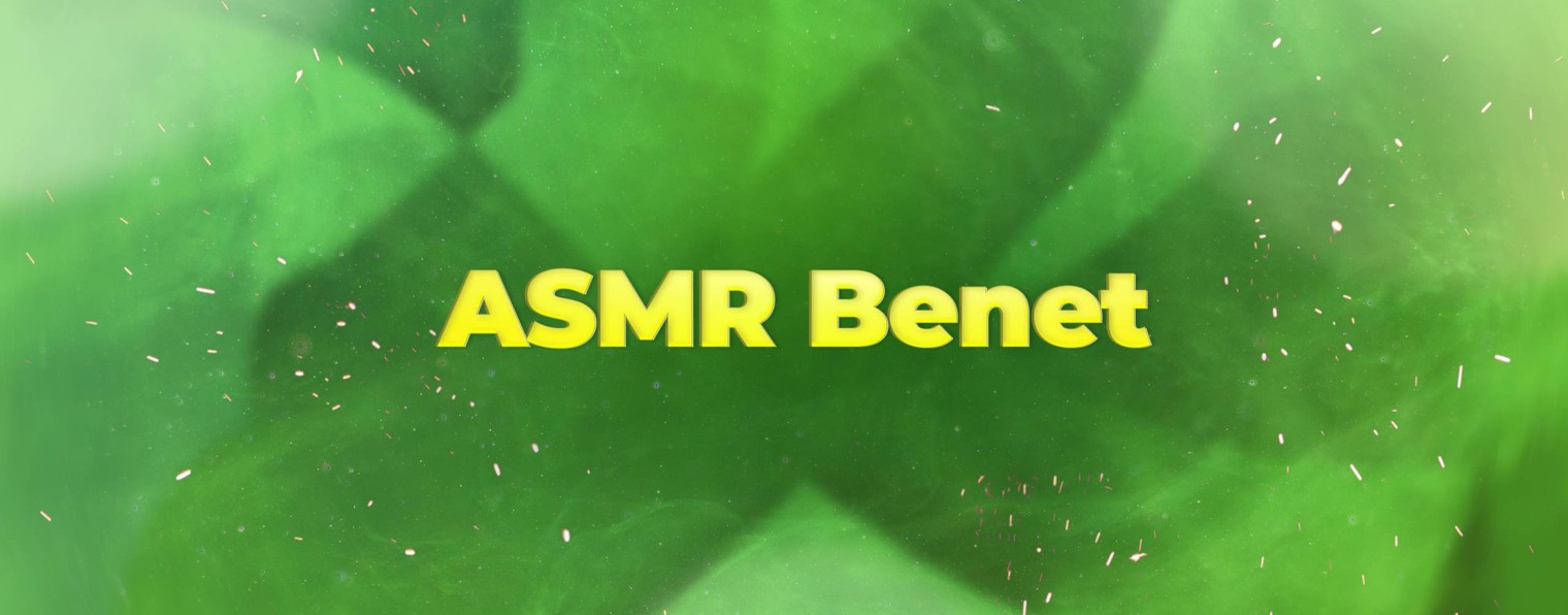 ASMR Benet