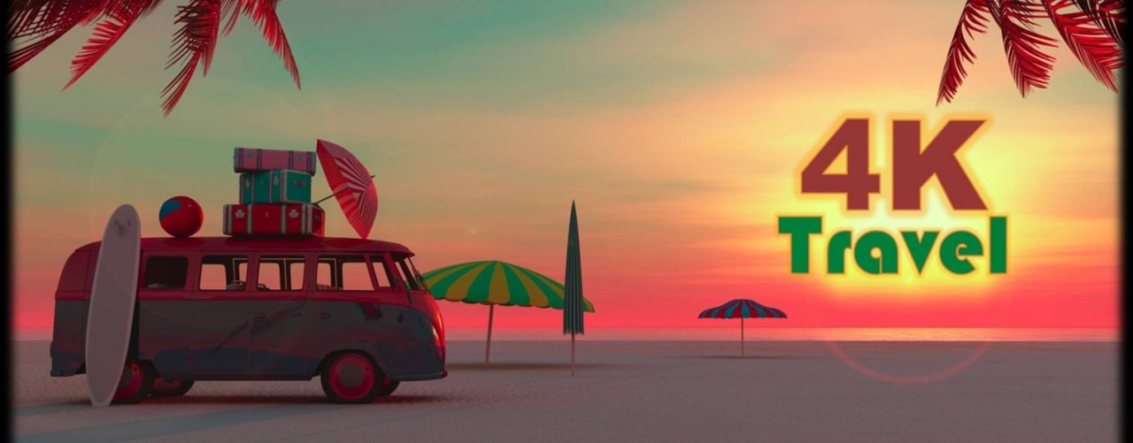 4K Travel