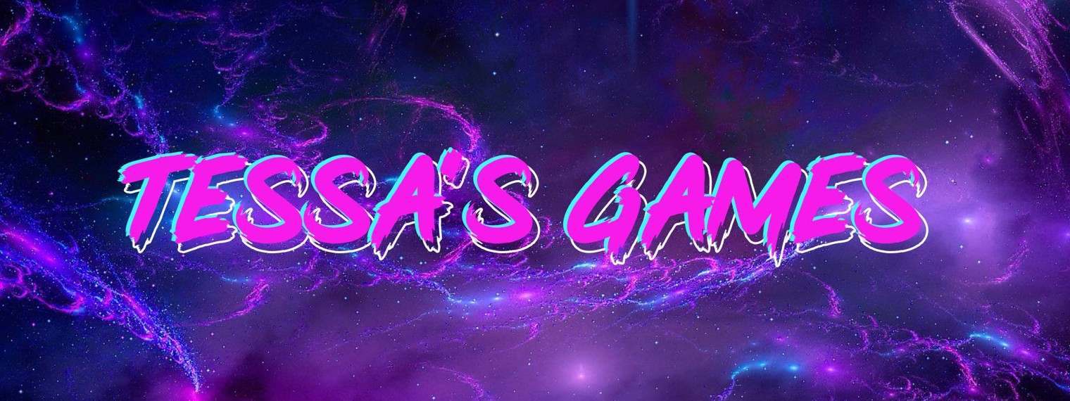 Tessa's Games