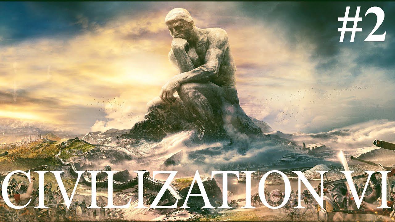 Civilization VI: Второй город и первое чудо #2