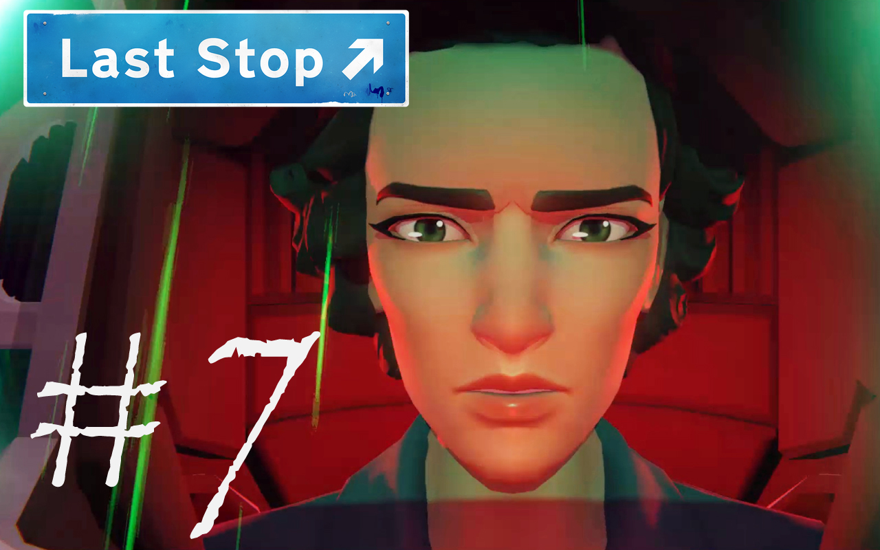 ФИНАЛ - Last Stop#7 (XBOX ONE X, PC)