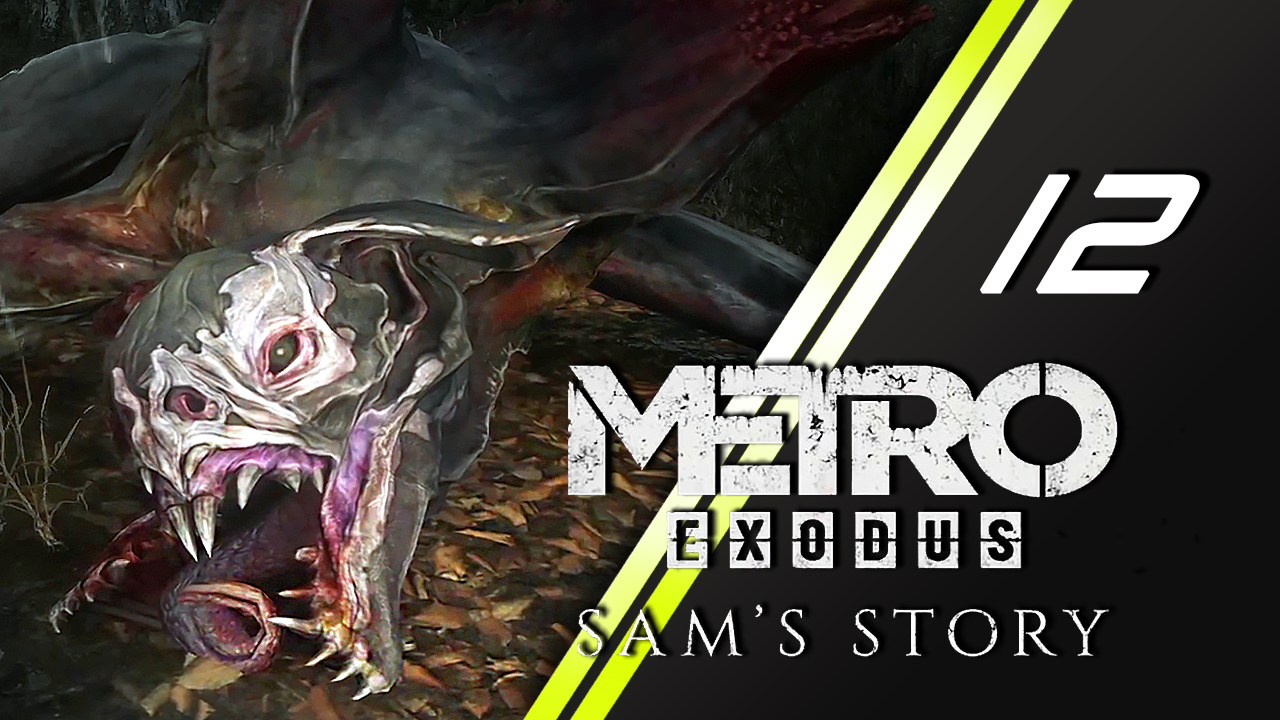 Metro Exodus История Сэма | 12
