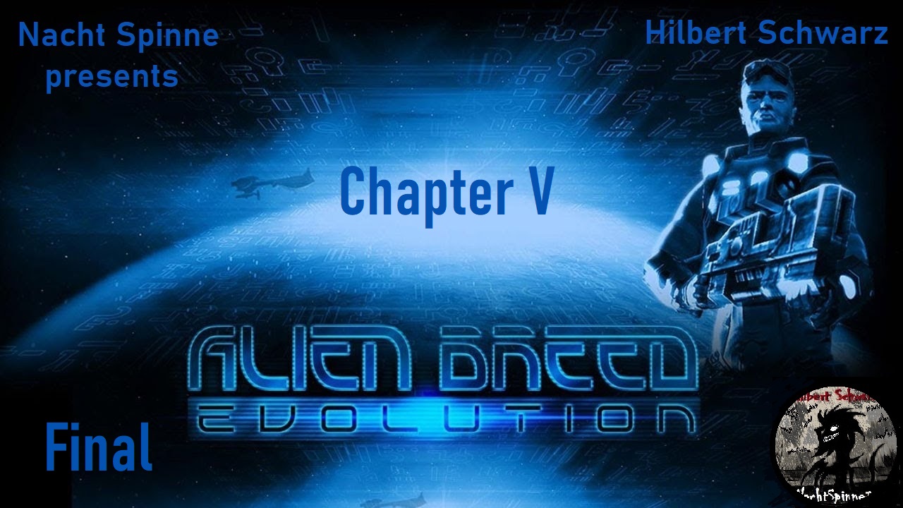 Alien Breed - Часть 5: ФИНАЛ!