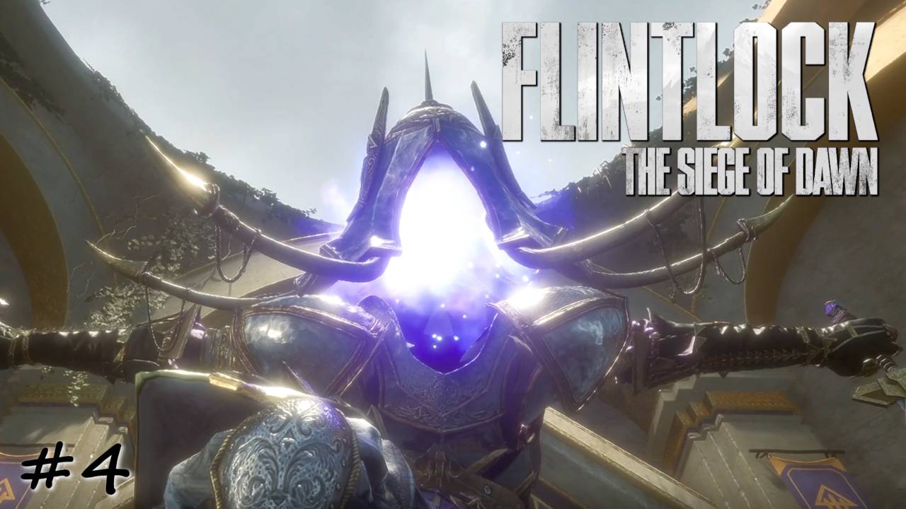 Свержение первого бога - #4 - Flintlock Siege of Dawn