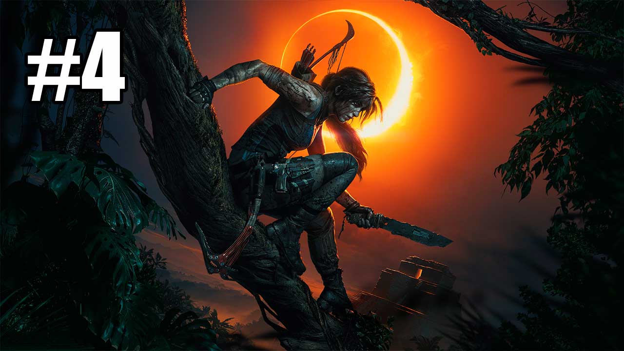 Shadow of the Tomb Raider. Часть 4