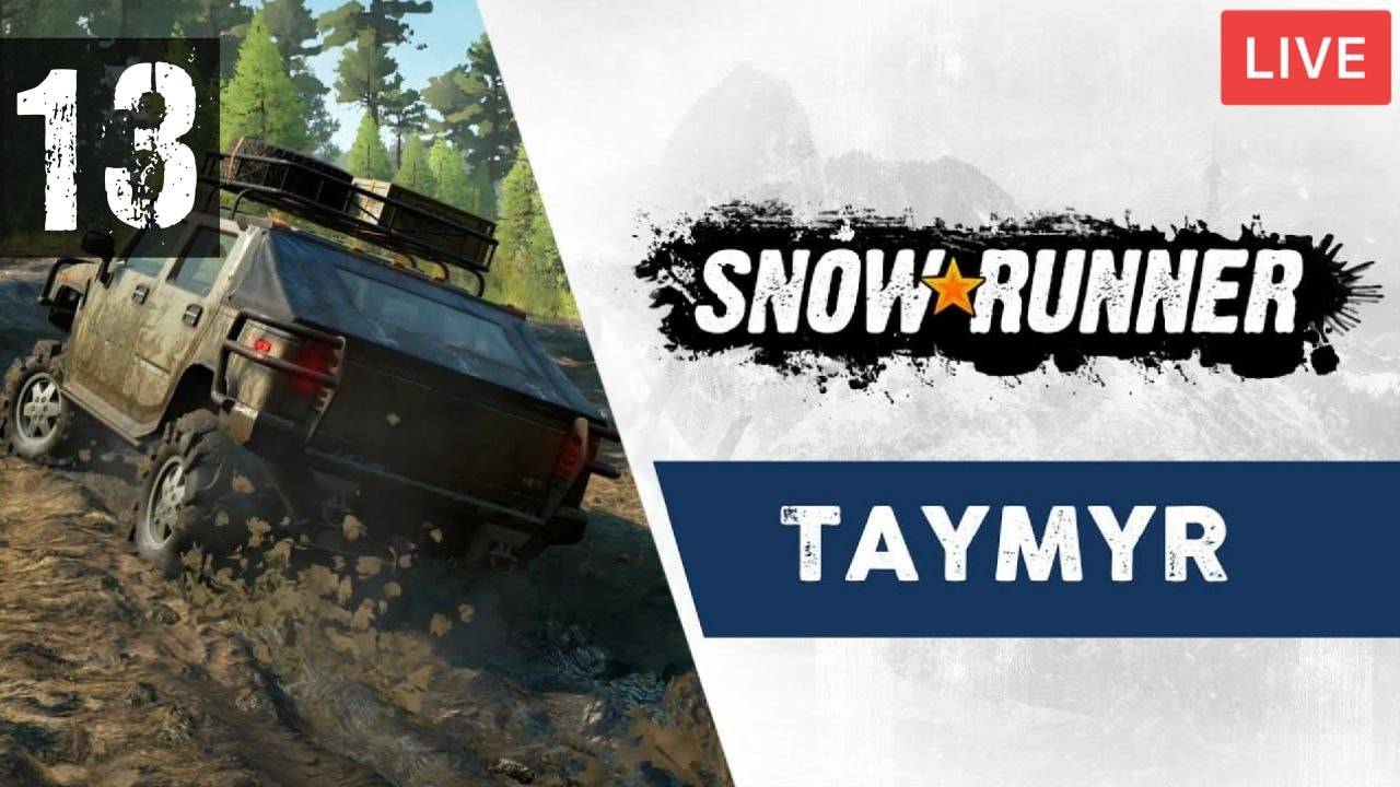 Проходим основные задания в регионе Таймыр, выбираем лучшую технику РФ в игре SnoowRunner #13