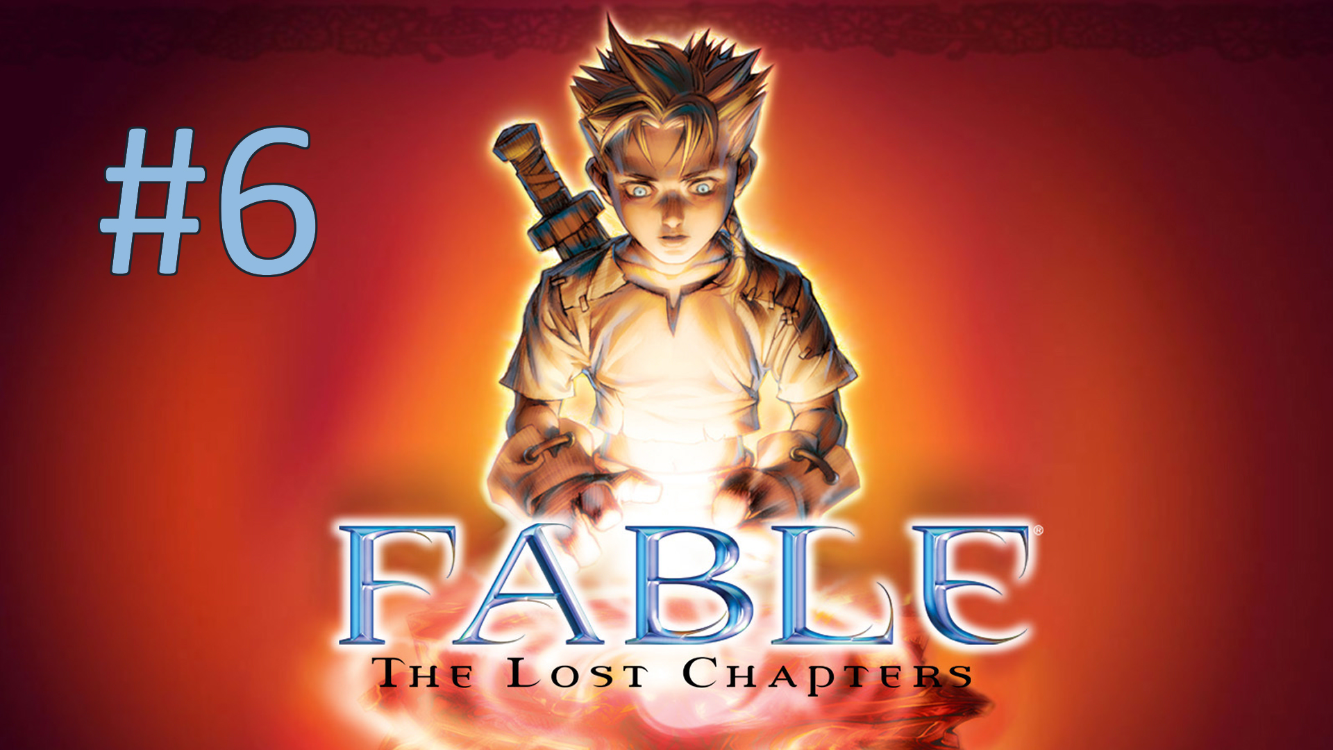 Прохождение Fable - The Lost Chapters - Часть 6