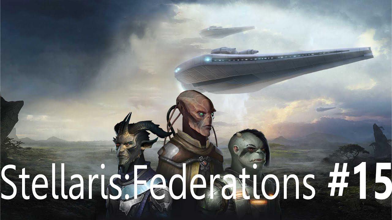 Stellaris v. 2.6.3 Federations: Галактический Совет #15