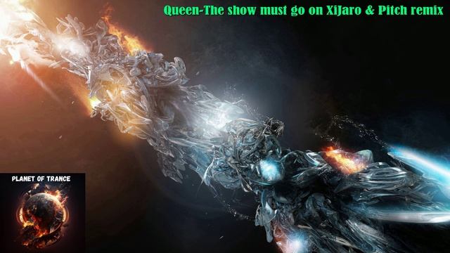 Queen-The show must go on XiJaro & Pitch remix