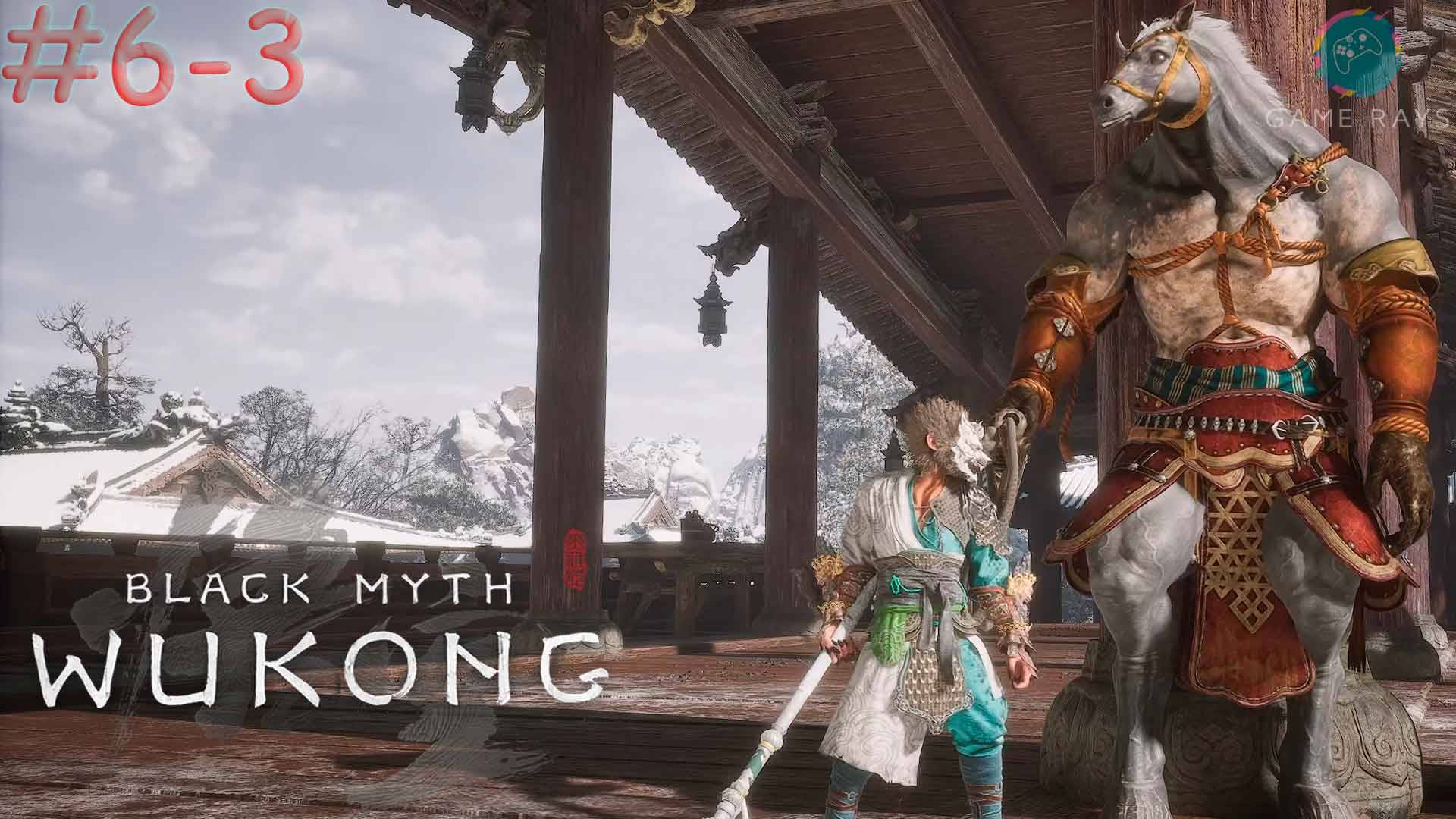 Black Myth: Wukong #6-3 ➤ Новый храм Громовых Раскатов