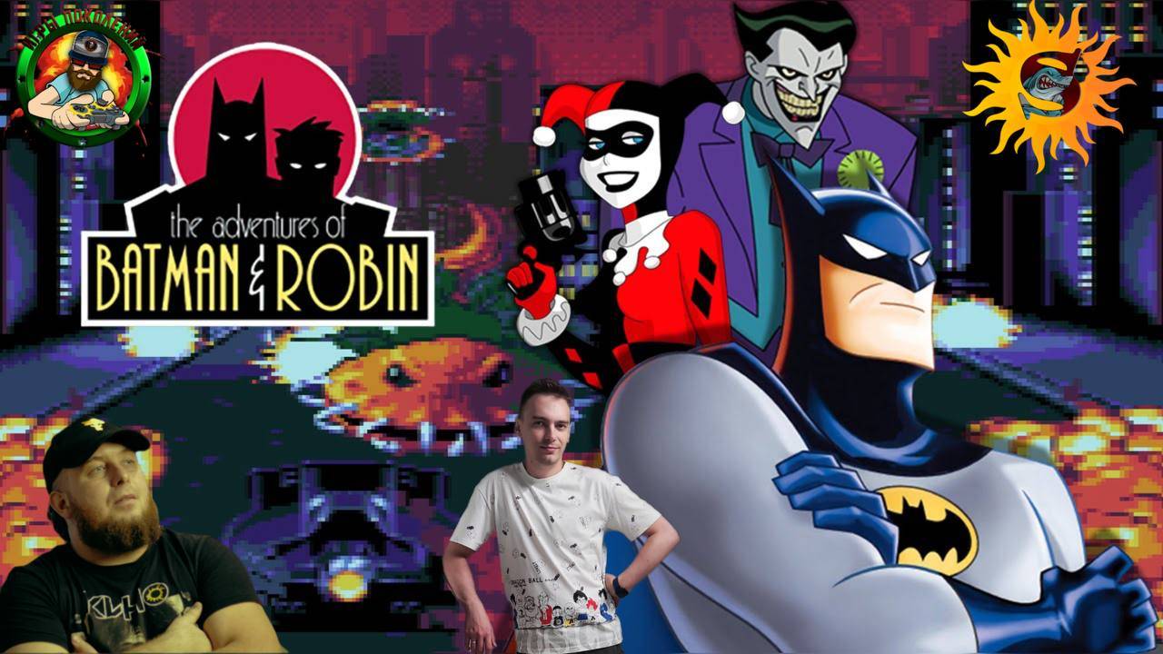 ►The Adventures of Batman & Robin►SEGA►ПОЛНОЕ ПРОХОЖДЕНИЕ►Кооператив с SHECOOL
