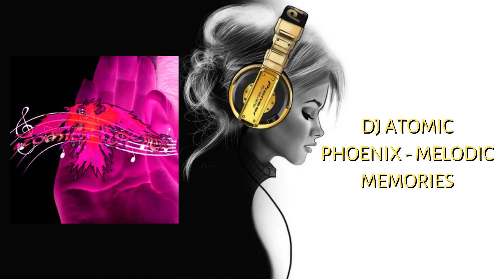 DJ AtomicPhoenix - Melodic Memories
