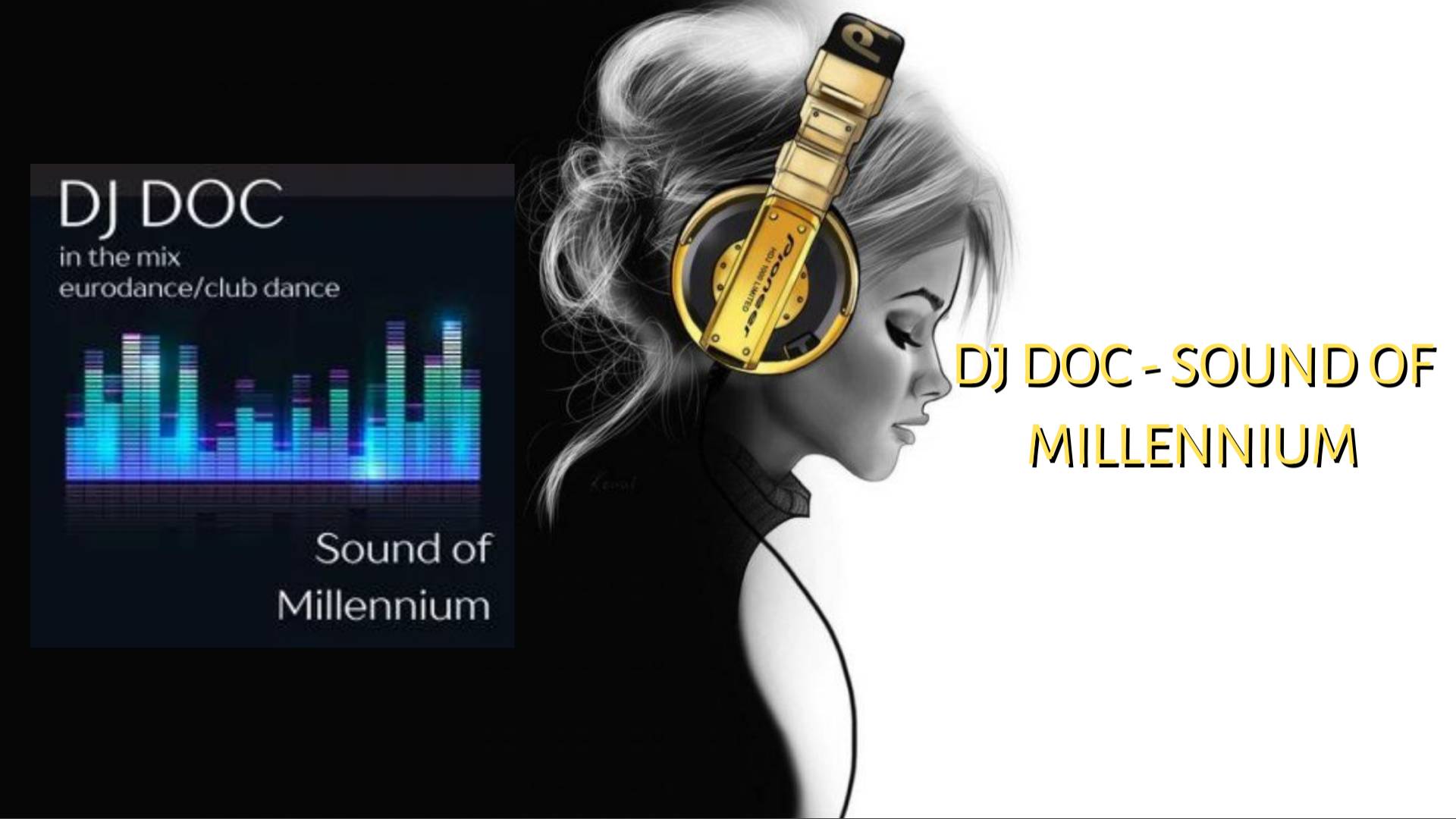 DJ Doc - Sound of Millennium