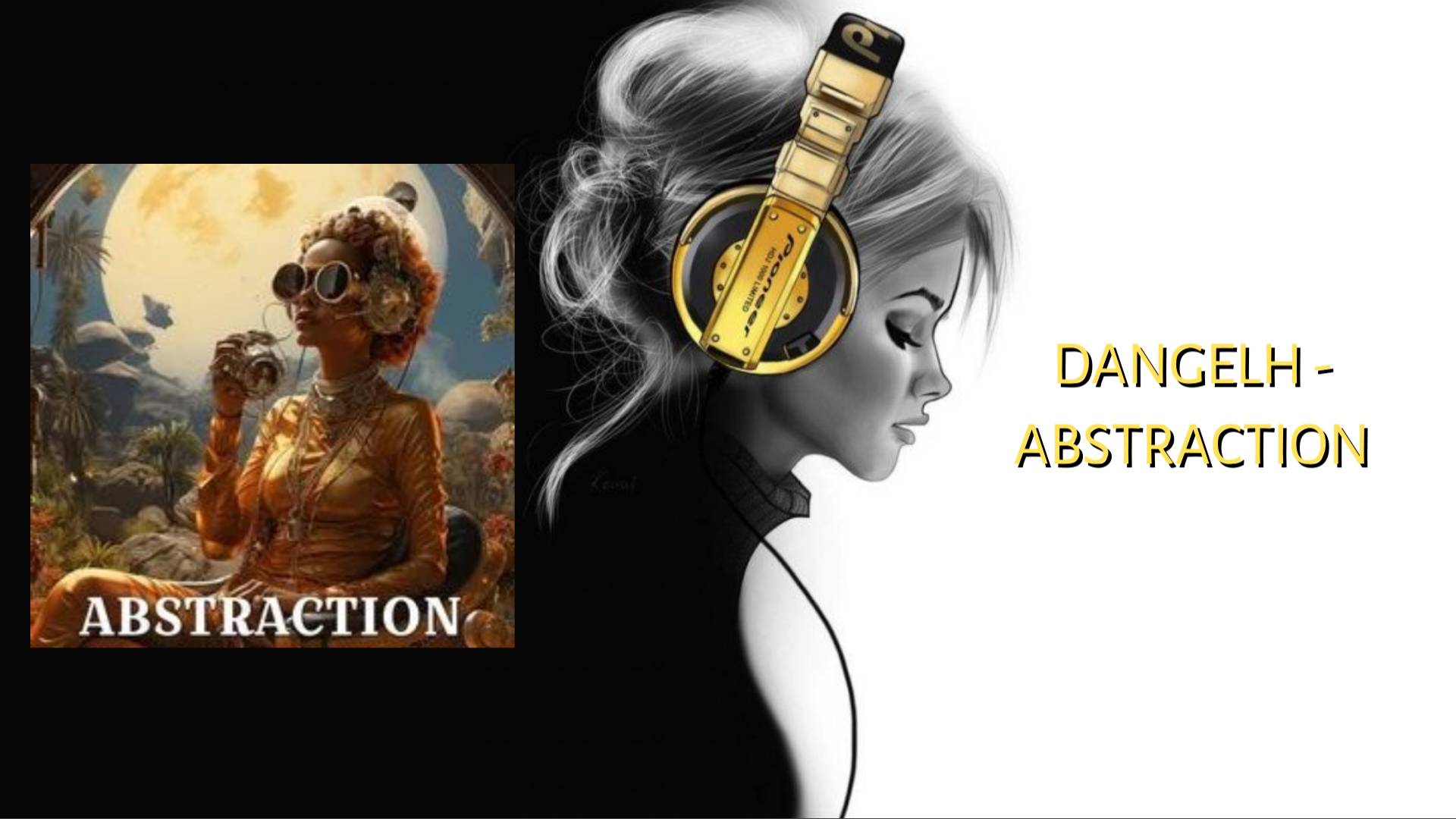 DANGELH - ABSTRACTION