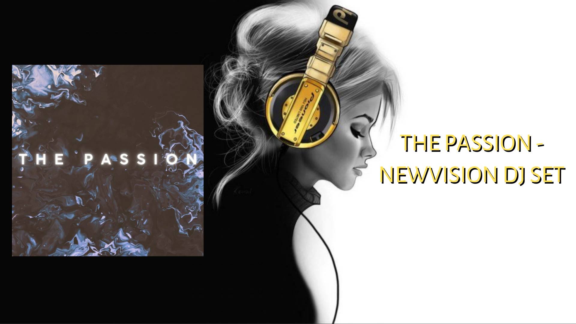 THE PASSION - NEWVISION DJ Set