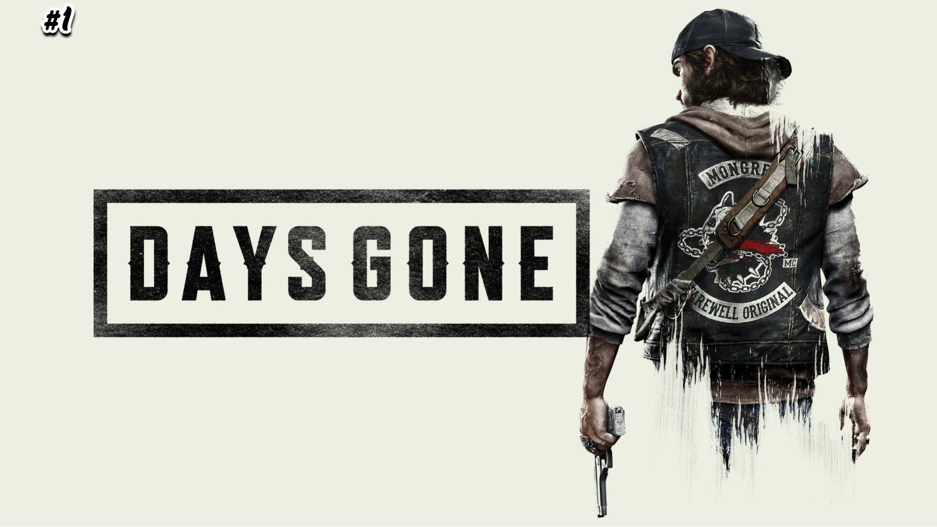 Прохождение Days Gone №1 Начало апокалипсиса