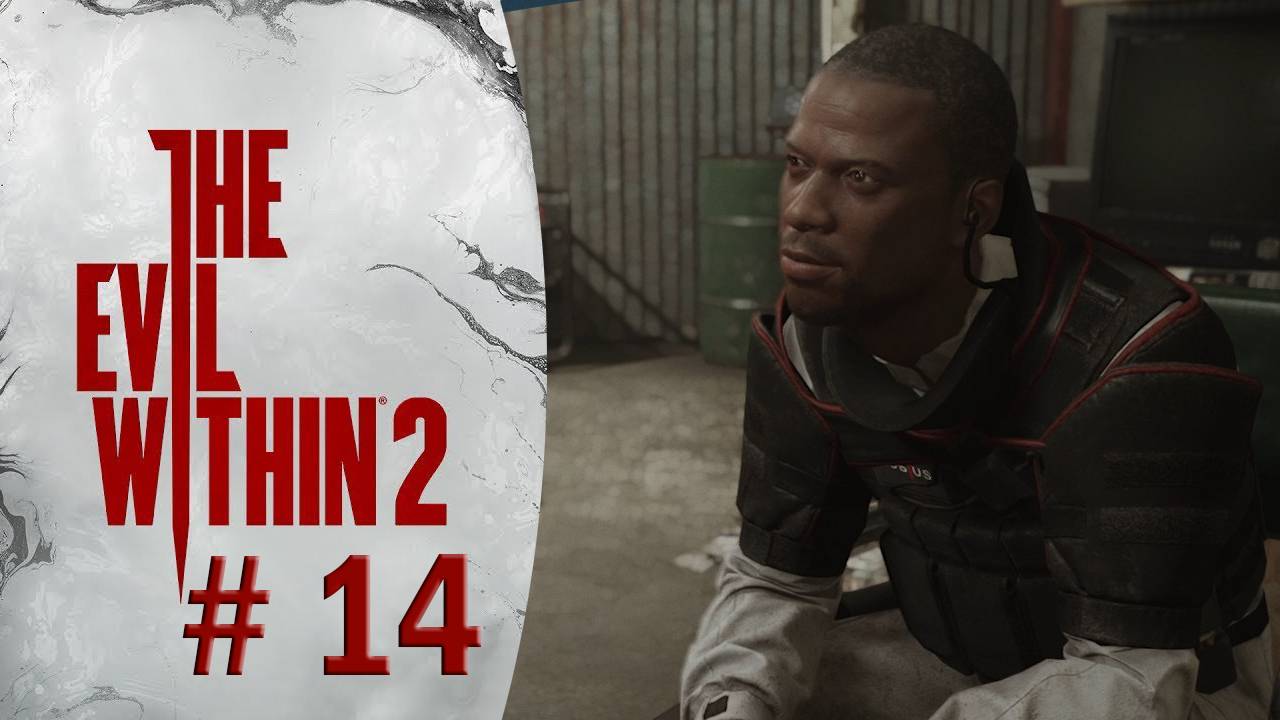 Прохождение The Evil Within 2 Запасной выход Сайкса #14