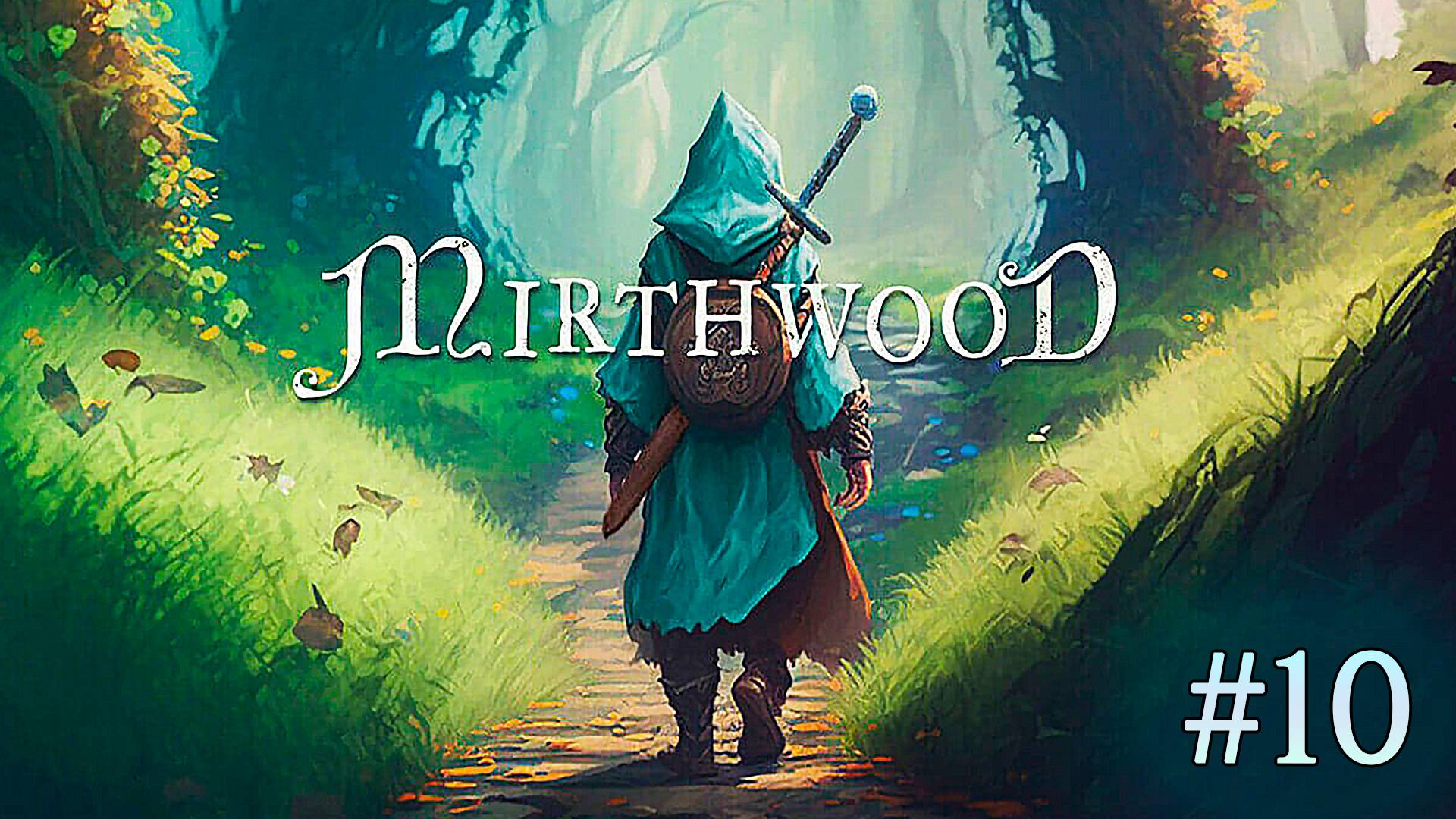 Встреча в горах и добыча железной руды ► Mirthwood ► Прохождение #10