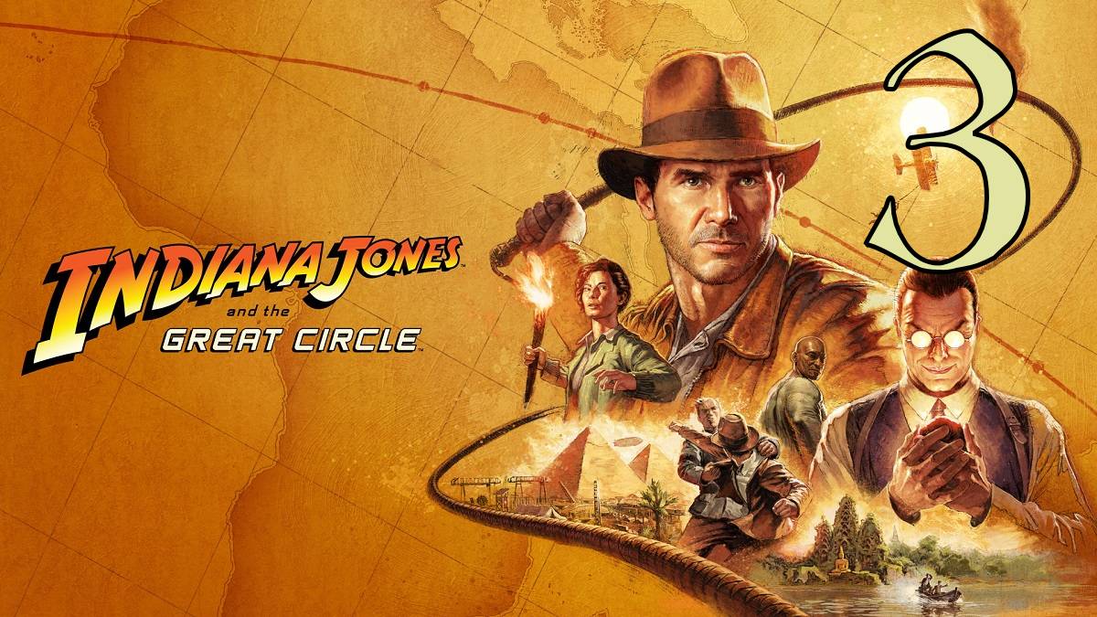 Прохождение Indiana Jones and the Great Circle #3 Гонка со временем