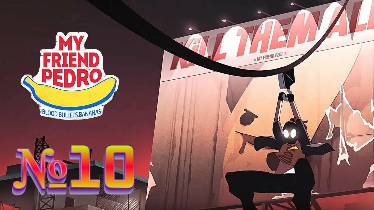 My Friend Pedro Blood Bullets Bananas:Прохождение №10:Финал.
