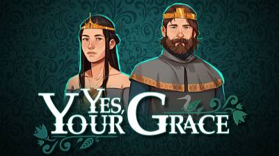 Yes, Your Grace # 10