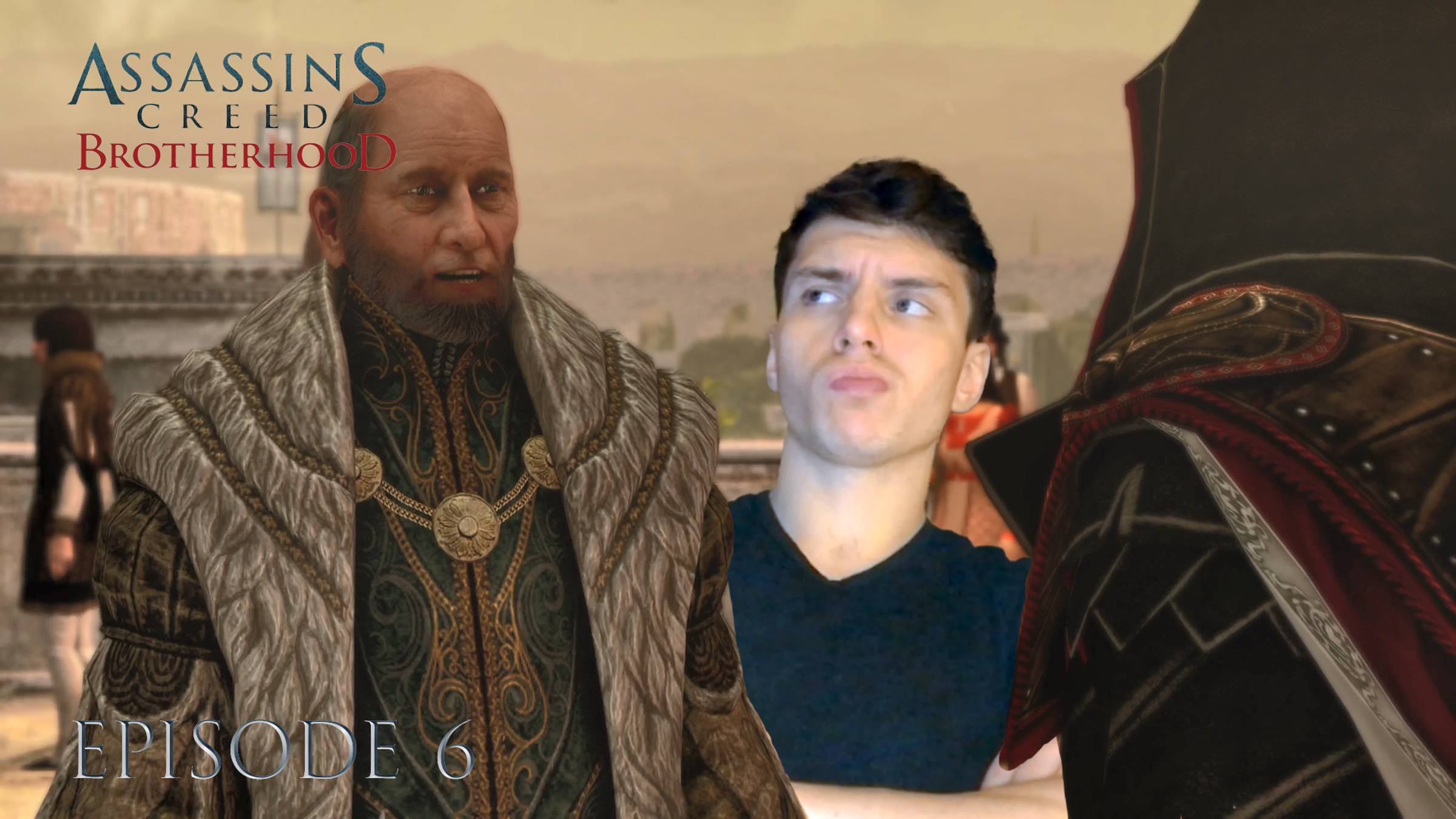 ПУШКИ, ДЕНЬГИ, ДВА КЛИНКА. Assassin's Creed Brotherhood. Серия 6