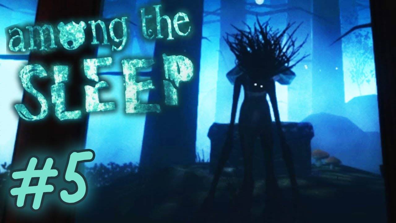 Among the Sleep Часть 5
