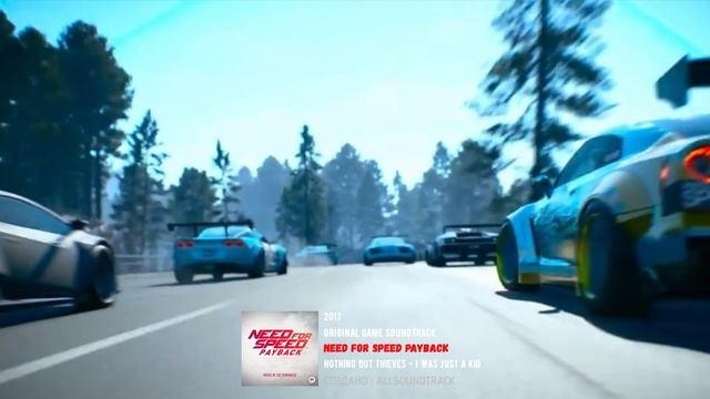 Nothing But Thieves - I Was Just A Kid_NEED FOR SPEED PAYBACK