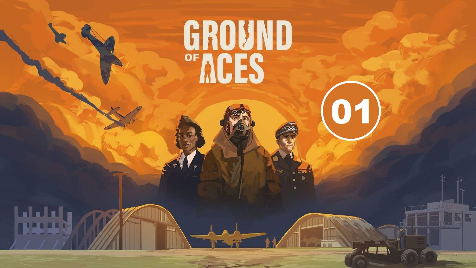 Ground of Aces (Demo) - Строим аэродром Второй мировой. (01)