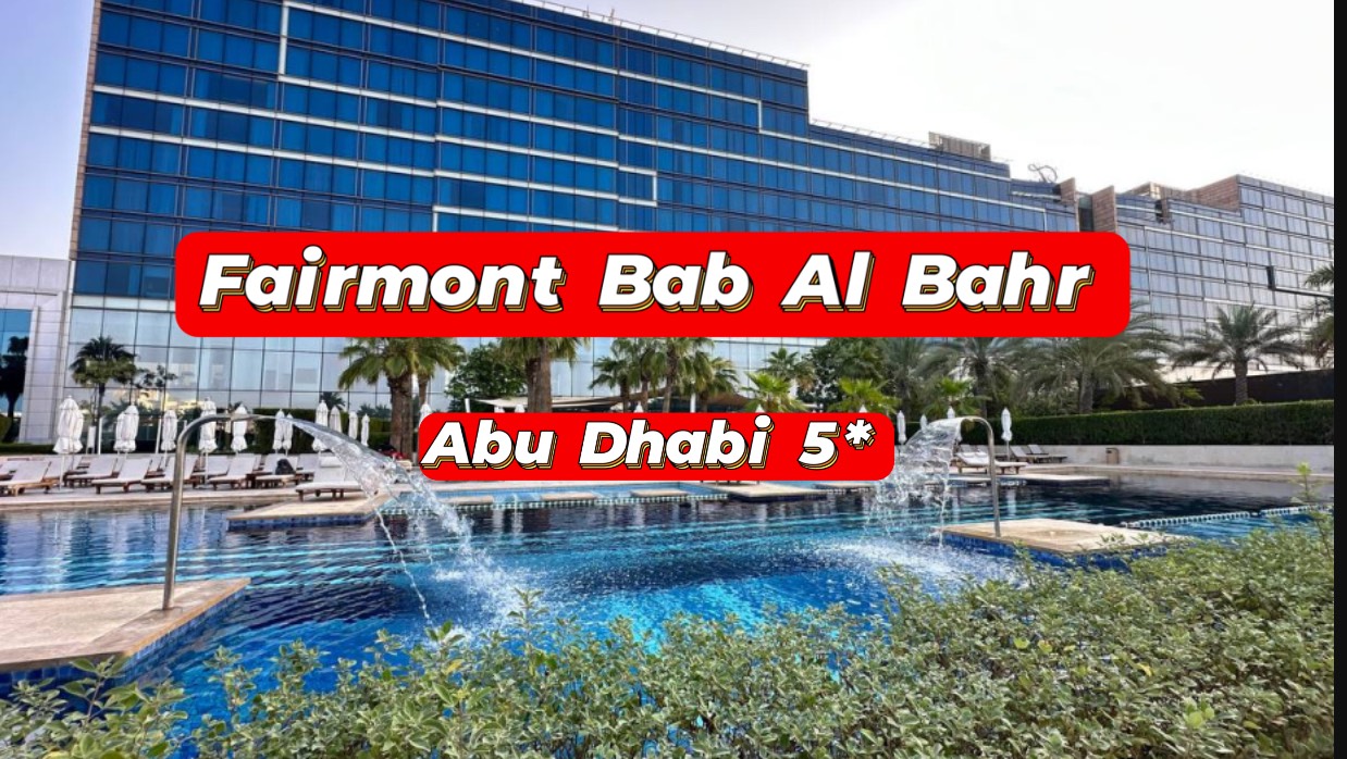 Fairmont Bab Al Bahr, Abu Dhabi 5* обзор отеля