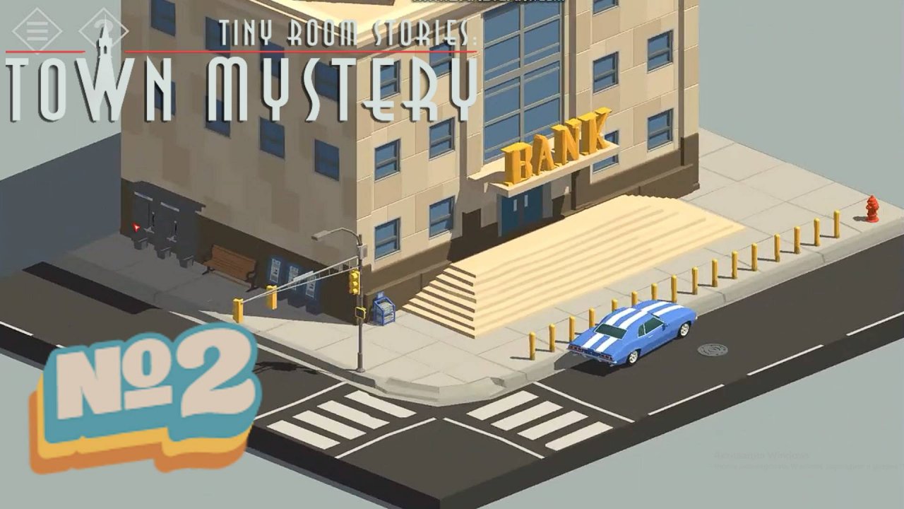 Tiny Room Stories: Town Mystery:Прохождение №2:Банк.