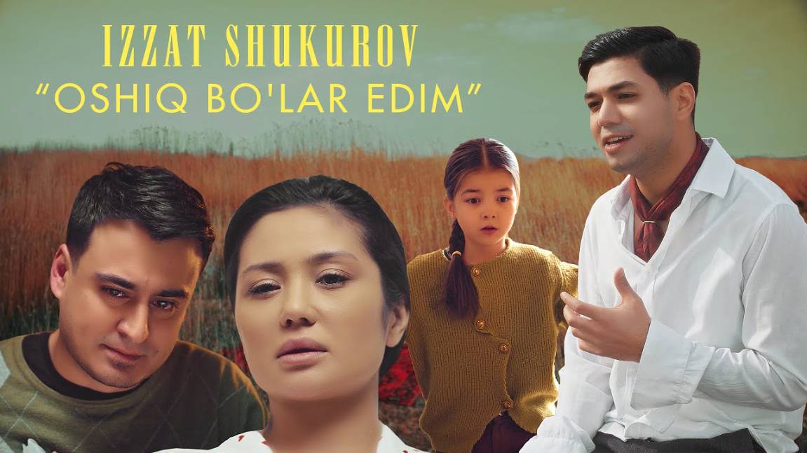 Izzat Shukurov - Oshiq bo'lar edim | Иззат Шукуров - Ошик булар эдим