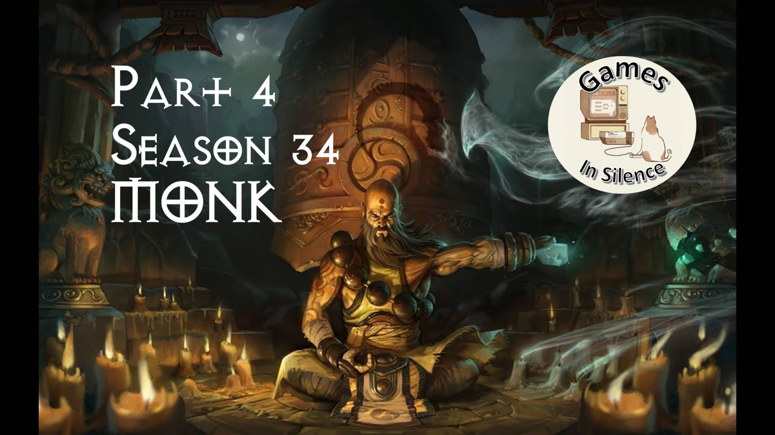 Diablo III - Season 34. Monk. Part 4