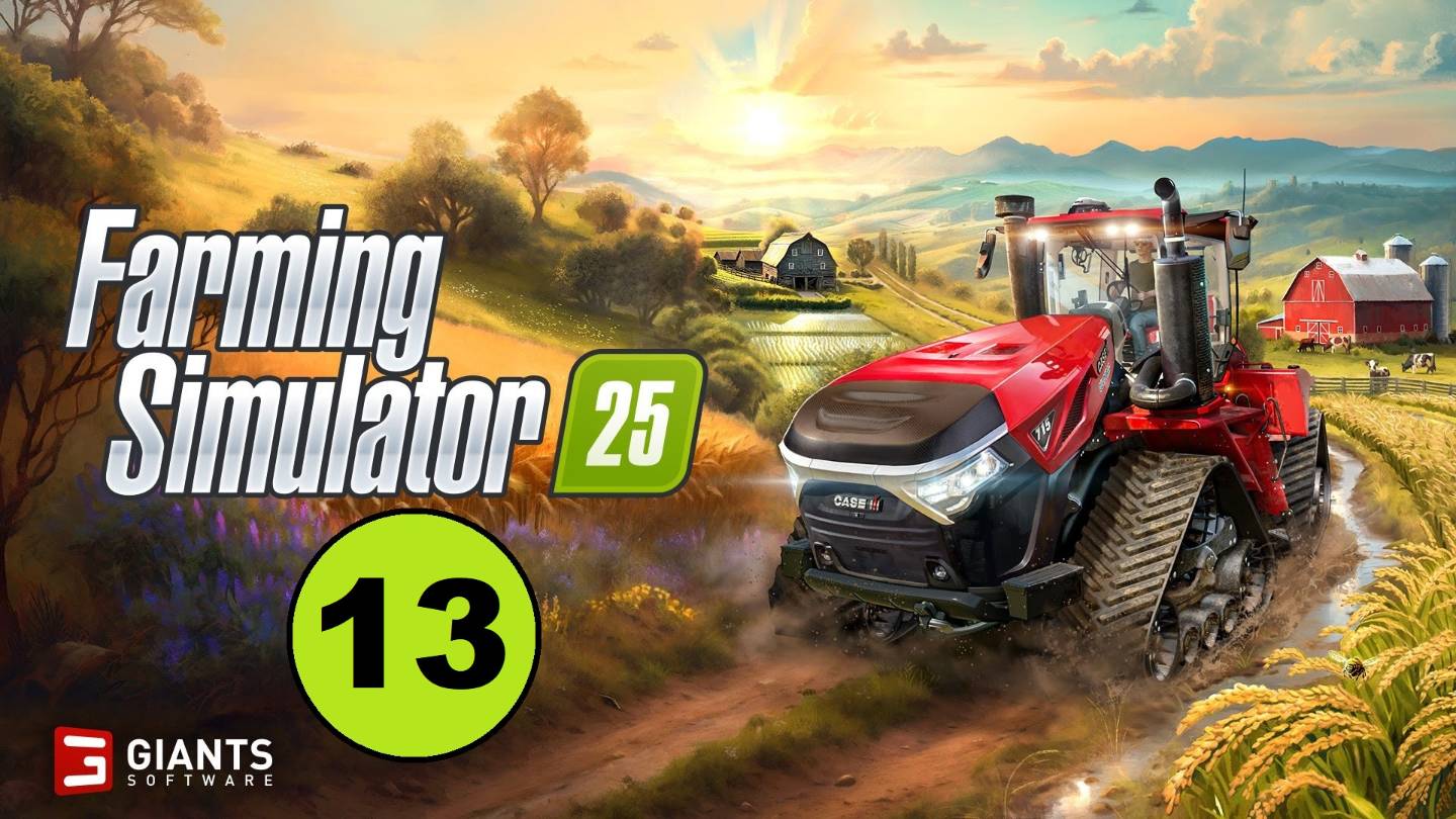 Farming Simulator 25 (13) - Контрактов все меньше.