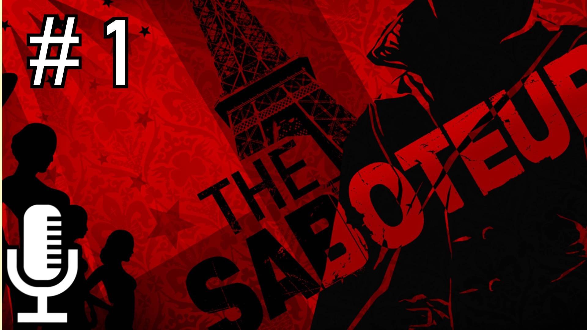 🔊The Saboteur▶Прохождение 1