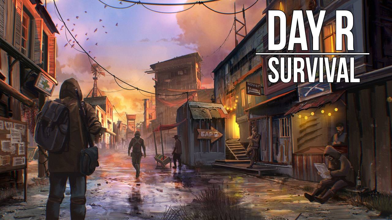 ДОКТОР ИЗ НОВГОРОДА | Day R Survival | #12