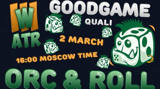 GG!! Orc'n'Roll Cup - Qualifier 6
