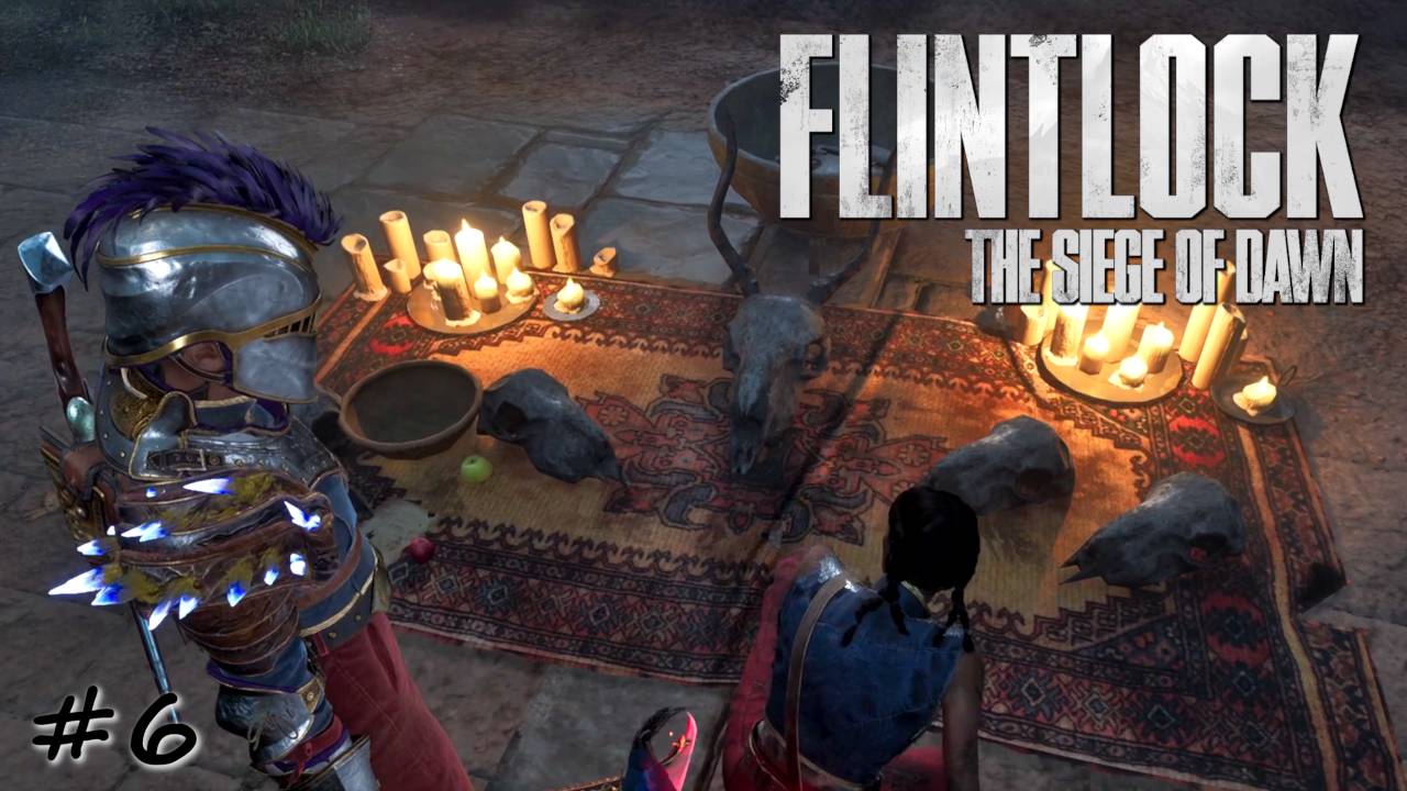 Снятие проклятья бессмертия - #6 - Flintlock Siege of Dawn