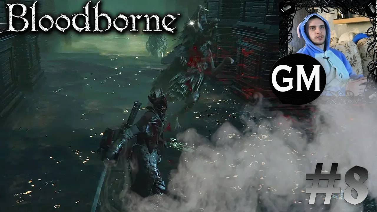 BLOODBORNE / Убийство мобов и рутинный кач #8 (прохождение Бладборн)