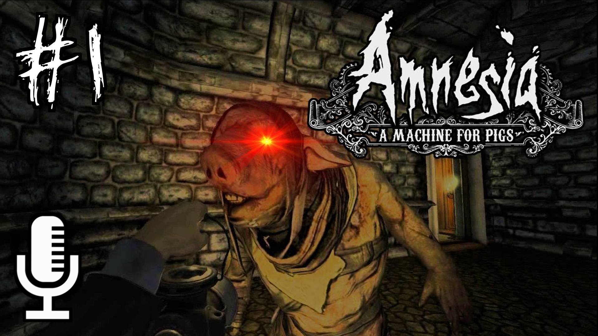 🔊Amnesia: A Machine for Pigs▶Прохождение 1