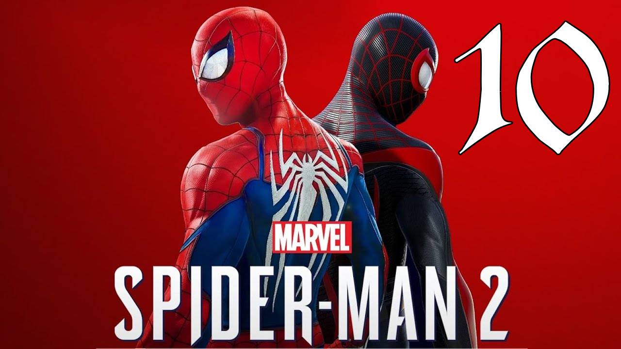 Прохождение Marvel's Spider-Man 2 #10 Сломать можно всё