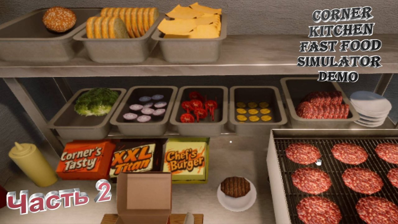Corner Kitchen Fast Food Simulator Demo|Часть 2