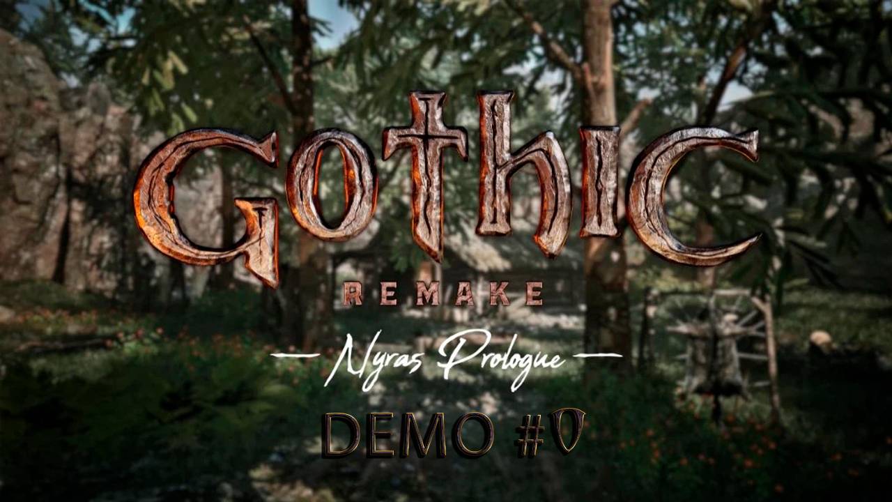 ▷Gothic 1 Remake [Прохождение]#0◁