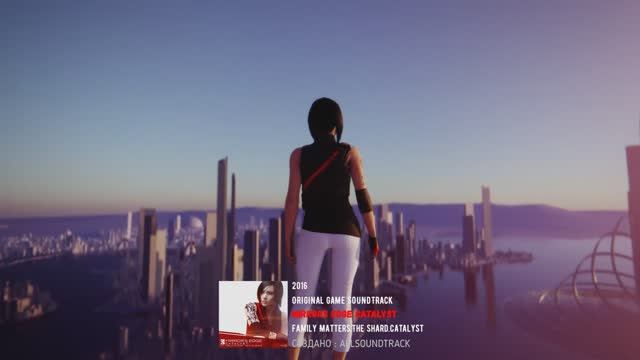 Family Matters.The Shard.Catalyst_MIRRORS EDGE CATALYST