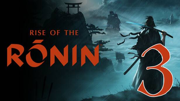 Прохождение Rise of the Ronin #3 Следом за Парным клинком