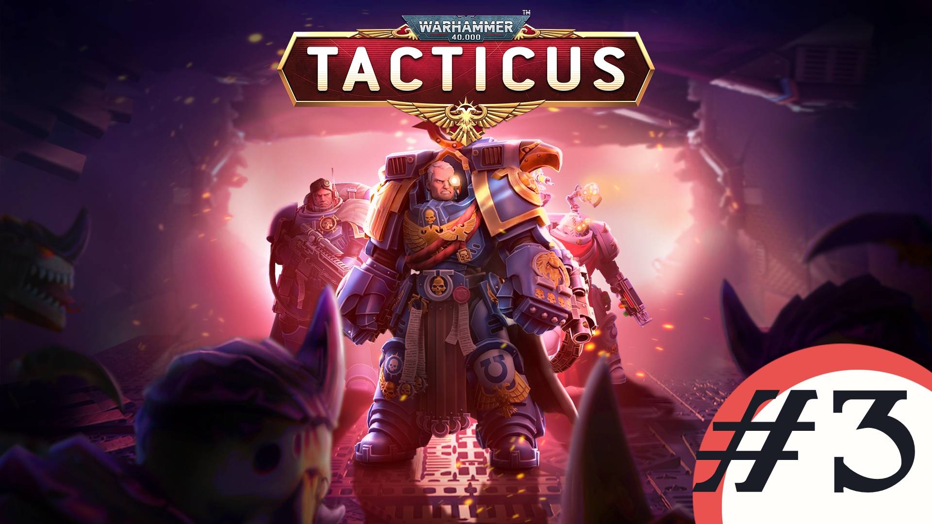 🔴🎦Warhammer 40,000: Tacticus ▶3