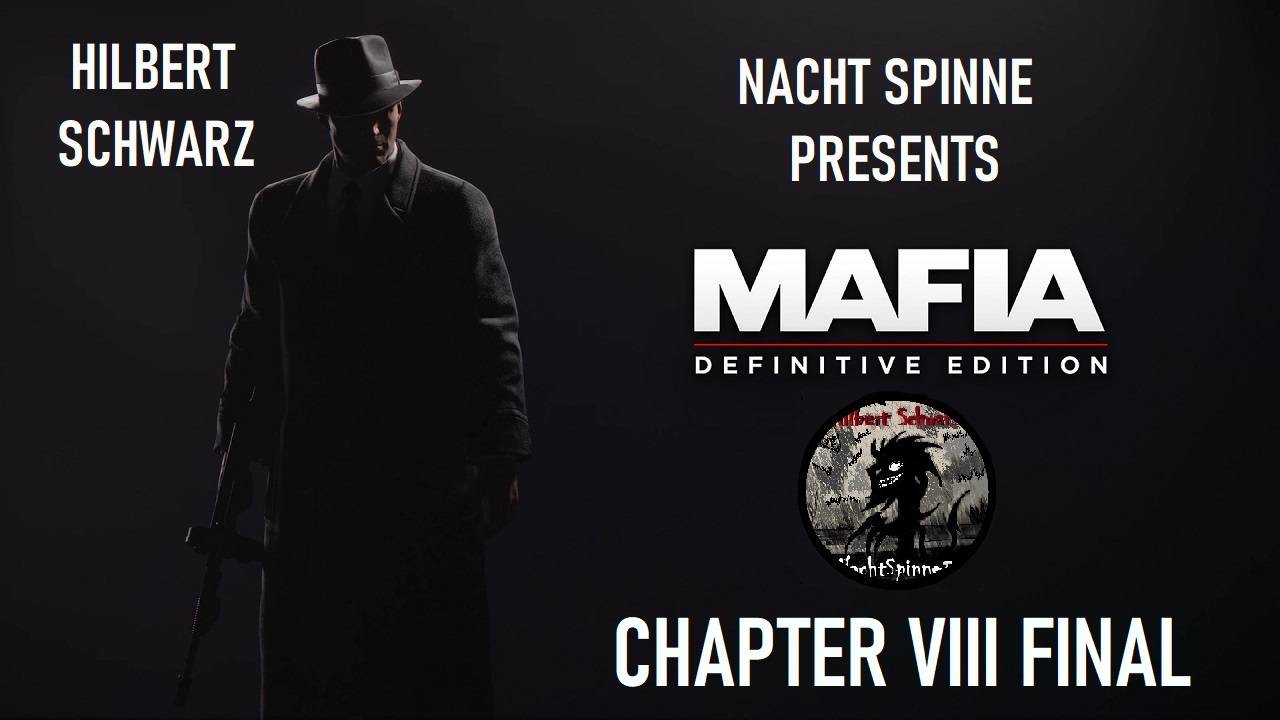 MAFIA - Часть 8: ФИНАЛ!
