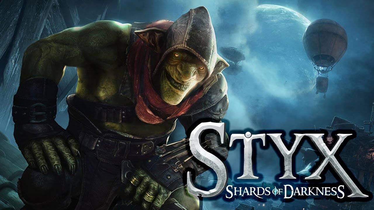 Styx: Shards of Darkness Прохождение №1 Пролог