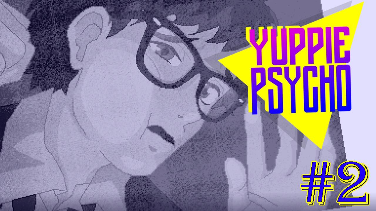СЕЛ НА ЛИЦО ► Прохождение Yuppie Psycho #2