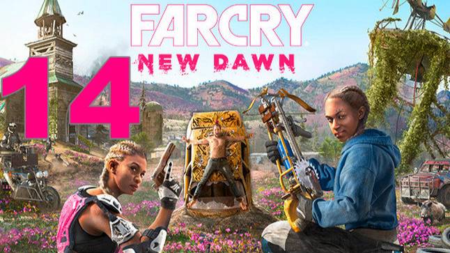 Прохождение Far Cry New Dawn №14 - Элитный Аванпост